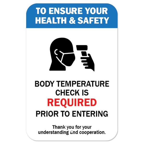 Public Safety Sign-Body Temperature Check Is Required, Heavy-Gauge, 12" H, A-1218-25435